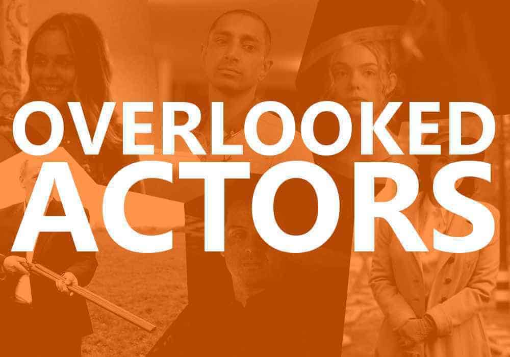 Overlooked actors, best of 2017, Riz Ahmed, Una, David Troughton, The Levelling, Gemma Arterton, Their Finest, Alicia Silverstone, The Killing of a Sacred Deer, Elle Fanning, The Beguiled, Andrew Scott, Handsome Devil