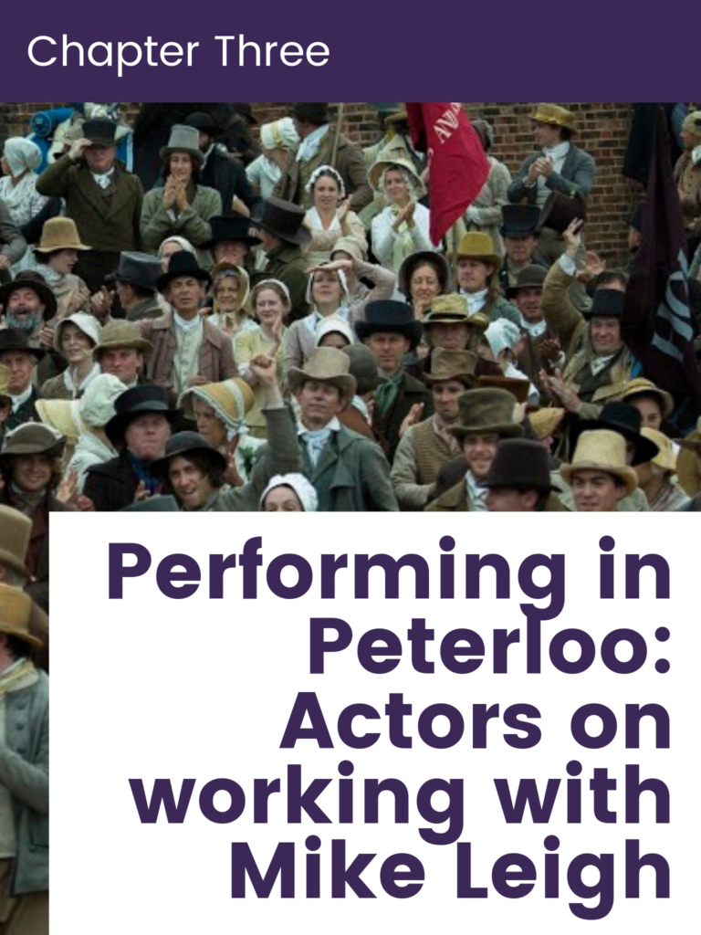 Mike Leigh book, Peterloo in process