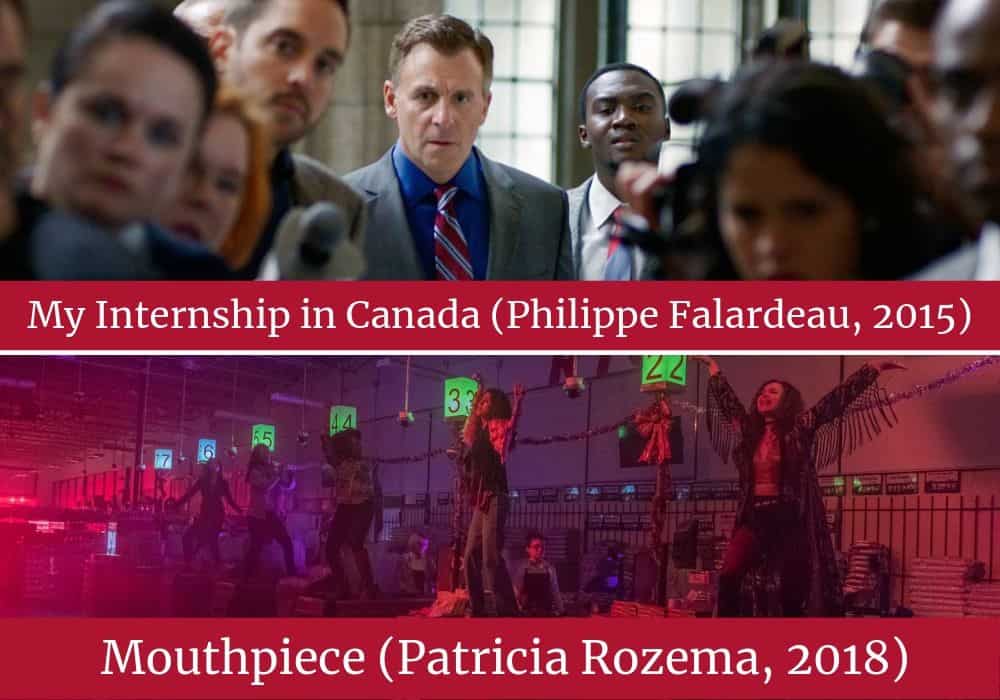 Philippe Falardeau's My Internship in Canada and Patricia Rozema's Mouthpiece