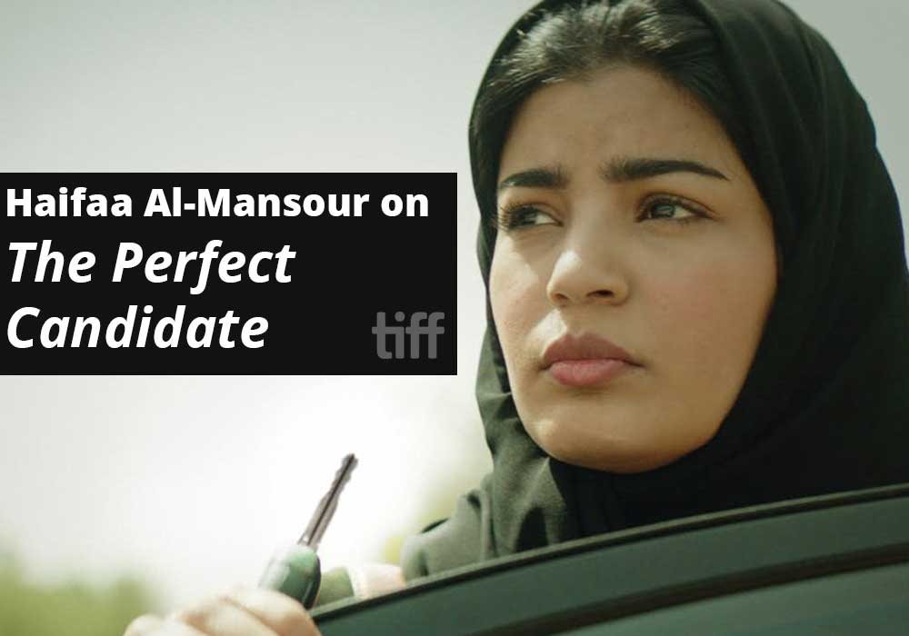 Haifaa Al-Mansour, The Perfect Candidate