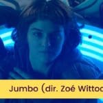 Jumbo, Noemie Merlant, Zoe Wittock