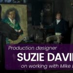 Suzie Davies, Suzie Davies production designer, Suzie Davies Peterloo, Suzie Davies Mike Leigh