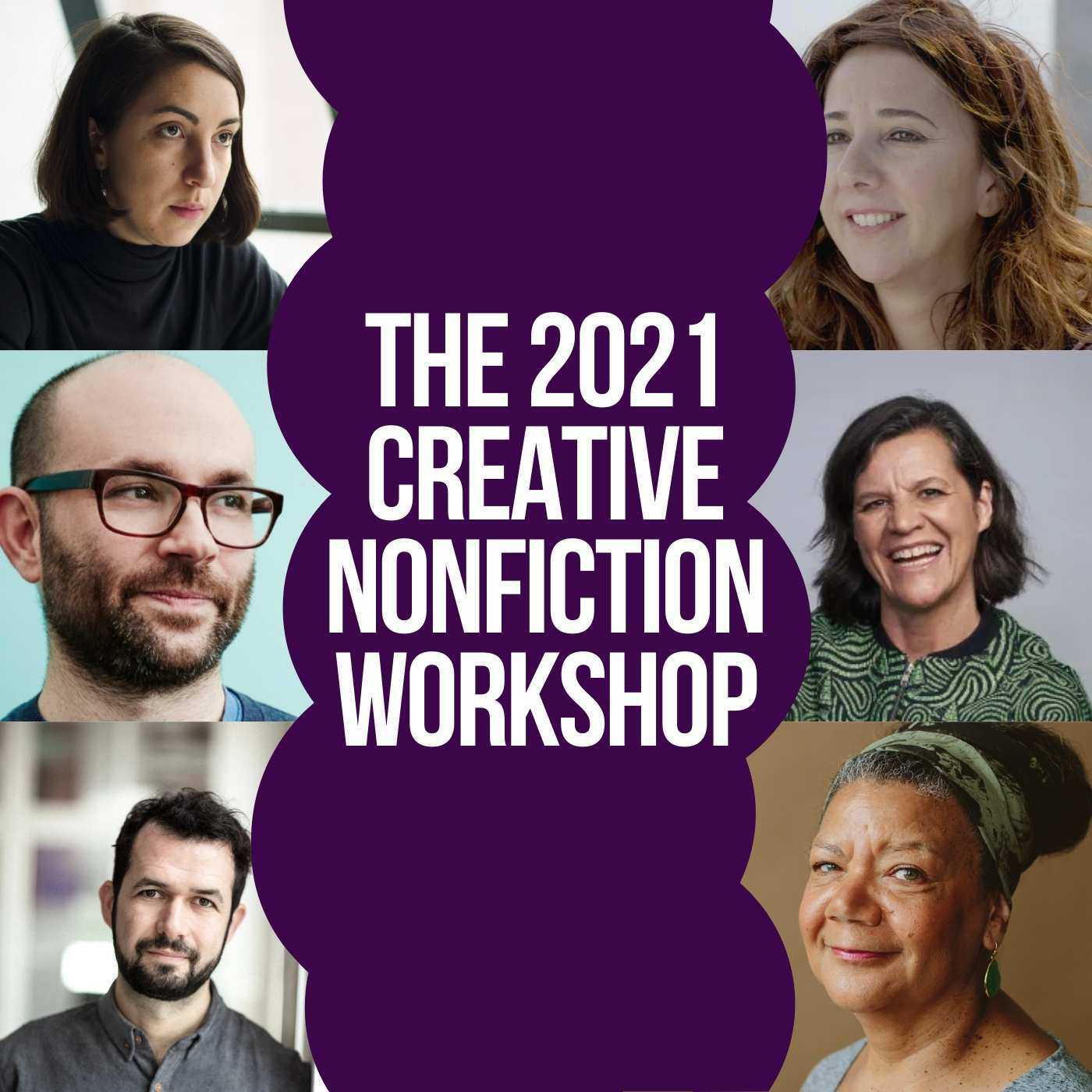 The 2021 Creative Nonfiction Workshop