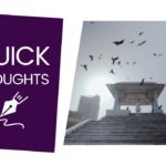A still from All That Breathes in which a flock of black kites fly above a large stone structure, the sun glowing behind them. The still is next to a purple block that features white text, which reads, 'Quick thoughts.'