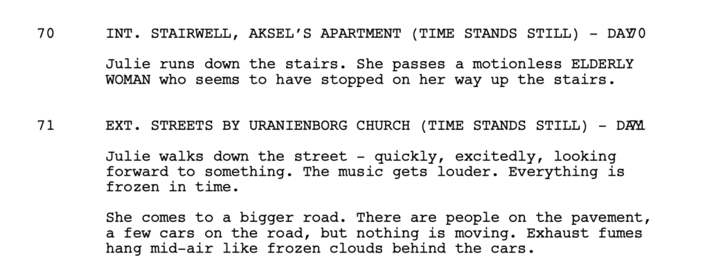 Excerpt from the script of The Worst Person in the World frozen sequence, by Joachim Trier and Eskil Vogt. Eskil Vogt was nominated for an Oscar for Best Original Screenplay for his writing work on The Worst Person in the World.