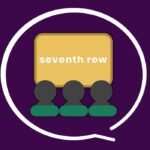 Seventh Row podcast logo -- three people staring at a screen with a white chat symbol around them. On this episode of the podcast, Alex discusses what makes a movie 'important' and how a particular Indigenous film meets this criteria.